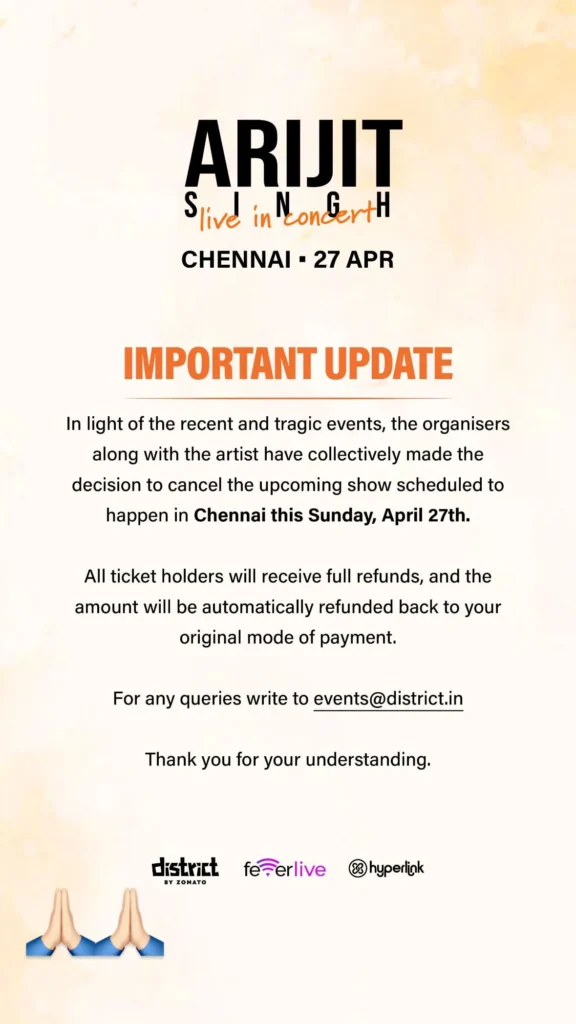 Arijit Singh Chennai Concert Called Off After Pahalgam Attack